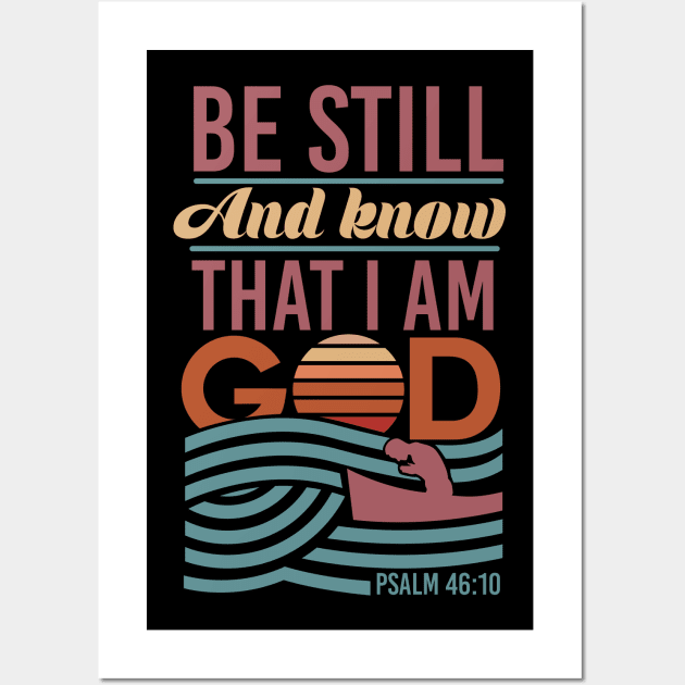 Be Still and Know That I am God - Inspirational Wall Art by andantino